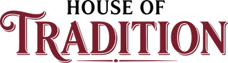 House Of Tradition